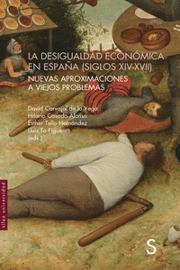 La desigualdad económica en España (siglos XIV-XVII): portada