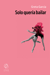 Solo quería bailar: portada