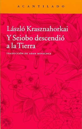 Y Seiobo descendió a la Tierra: portada