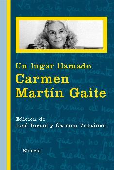 Un lugar llamado Carmen Martín Gaite: portada
