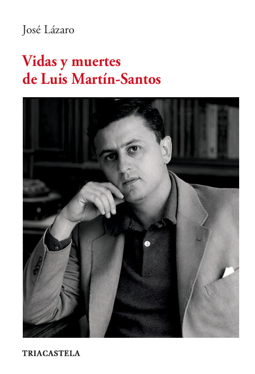 Vidas y muertes de Luis Martín-Santos: portada
