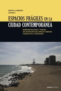 Espacios frágiles en la ciudad contemporánea: portada