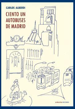Ciento un autobuses de Madrid: portada