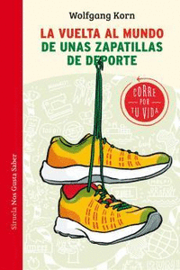 La vuelta al mundo de unas zapatillas de deporte: portada