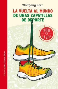 La vuelta al mundo de unas zapatillas de deporte: portada
