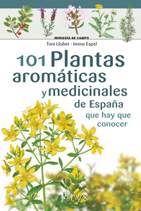 101 Plantas aromáticas y medicinales de España que hay que conocer: portada