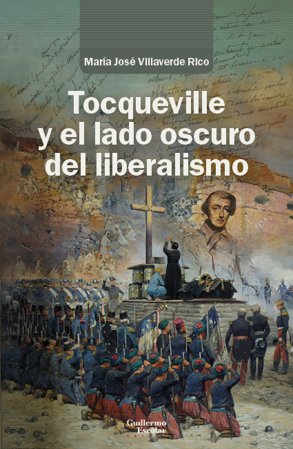 Tocqueville y el lado oscuro del liberalismo: portada