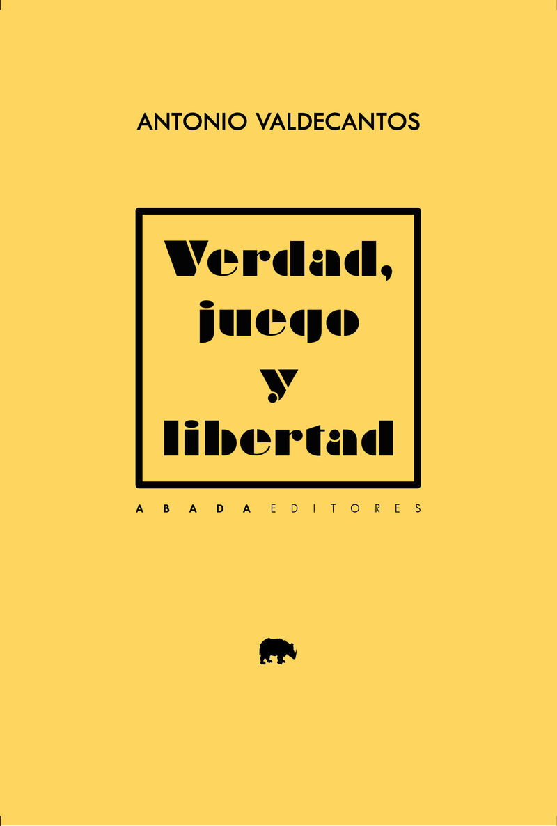 Verdad, juego y libertad: portada