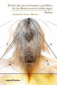 Todas las perversiones posibles de la democracia están aquí. Petra: portada