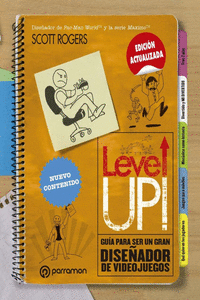 Level Up! Guía para ser un gran diseñador de videojuegos: portada