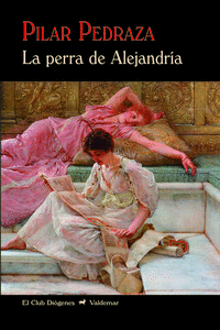 La perra de Alejandría: portada