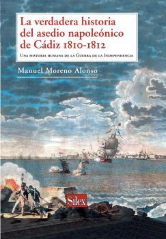 La verdadera historia del asedio napoleónico de Cádiz: portada