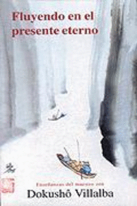 Fluyendo en el presente eterno: portada