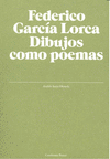 FEDERICO GARCIA LORCA DIBUJOS COMO POEMAS: portada