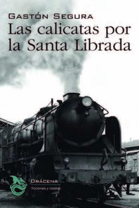 Las calicatas por la Santa Librada: portada