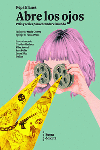 Abre los ojos. Pelis y series para entender el mundo: portada