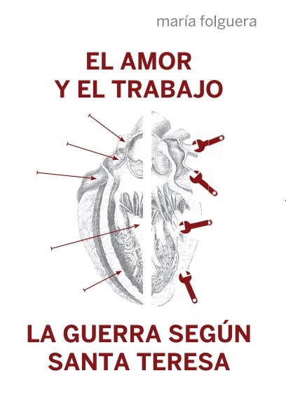 El amor y el trabajo La guerra según Santa Teresa: portada
