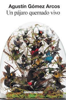 Un pájaro quemado vivo: portada