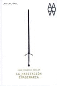 Juan Eduardo Cirlot. La habitación imaginaria: portada