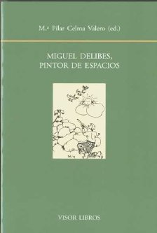 Miguel Delibes pintor de espacios: portada