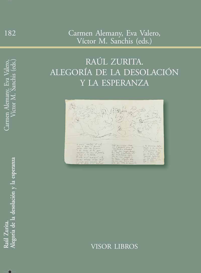 Raúl Zurita. Alegoría de la desolación y la esperanza: portada
