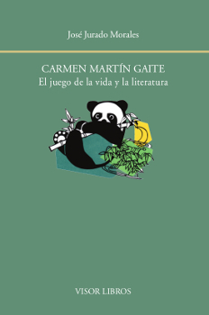 Carmen Martín Gaite. El juego de la vida y la literatura: portada