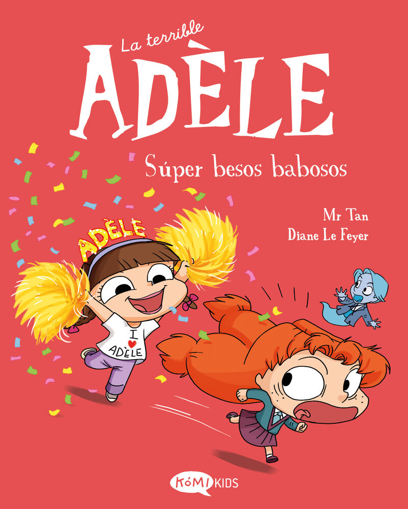 La terrible Adèle. Súper besos babosos: portada