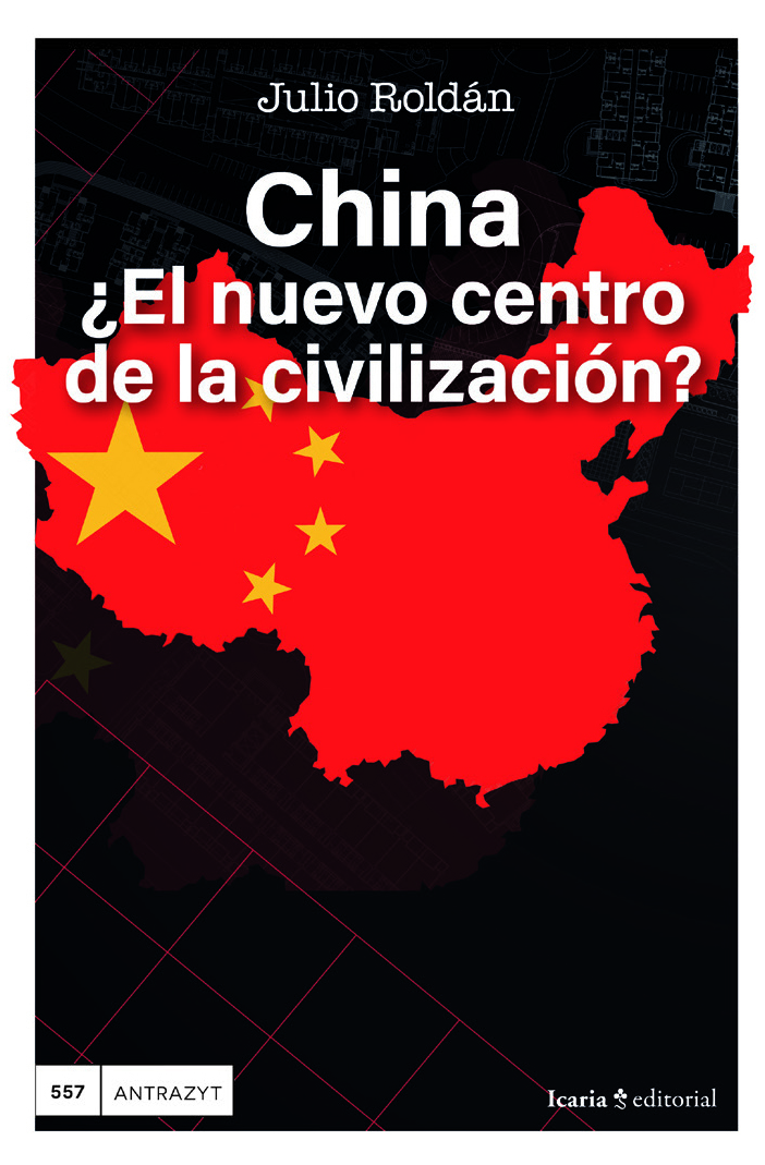 CHINA, ¿EL NUEVO CENTRO DE LA CIVILIZACIóN?: portada