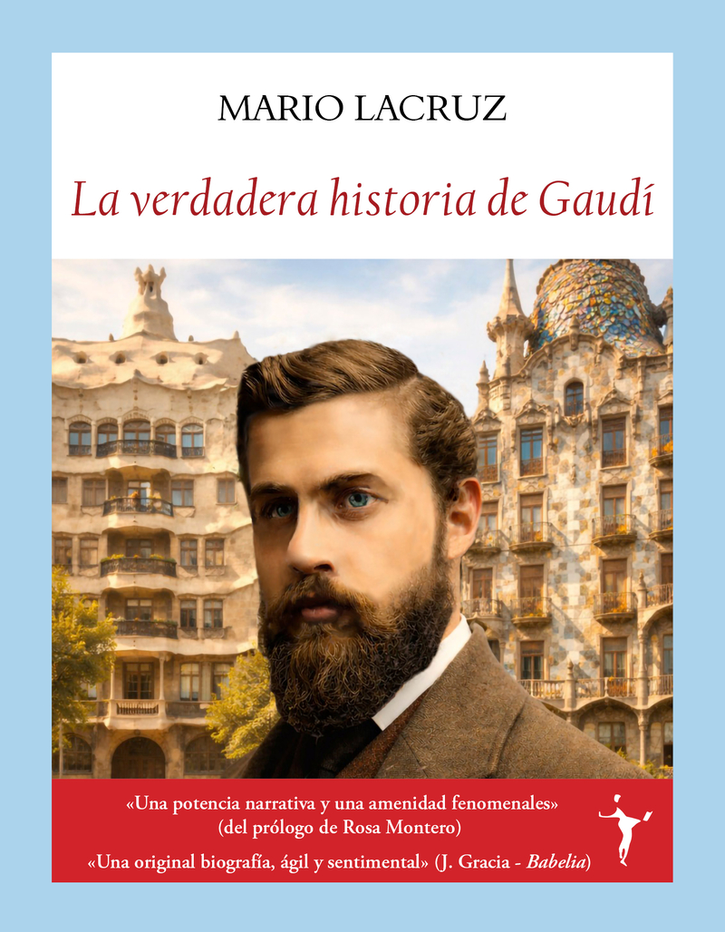 LA VERDADERA HISTORIA DE GAUDÍ: portada