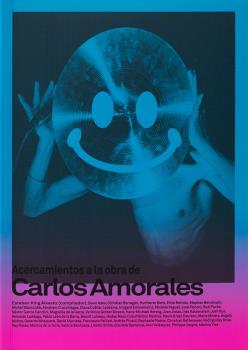 Acercamientos a la obra de Carlos Amorales