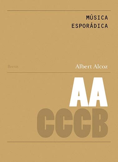 Música esporádica / Sporadic Music