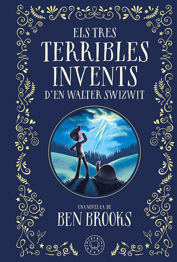 Els tres terribles invents d`en Walter Swizwit