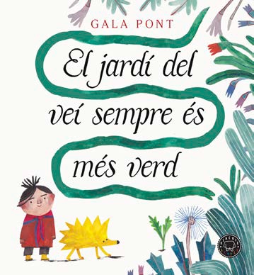 El jardí del veí sempre és més verd