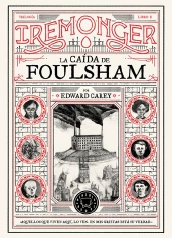 Trilogía IREMONGER 2: La caída de Foulsham