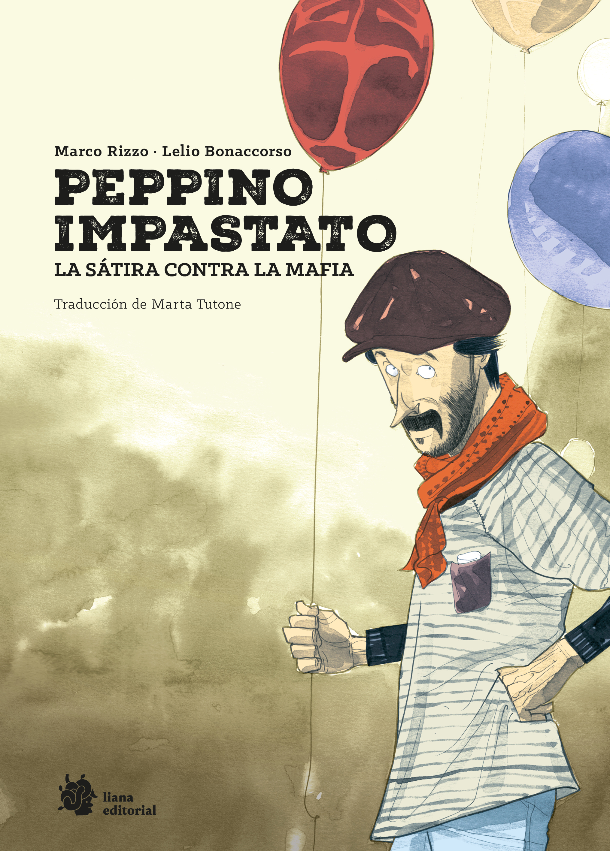 Peppino Impastato. La sátira contra la mafi a