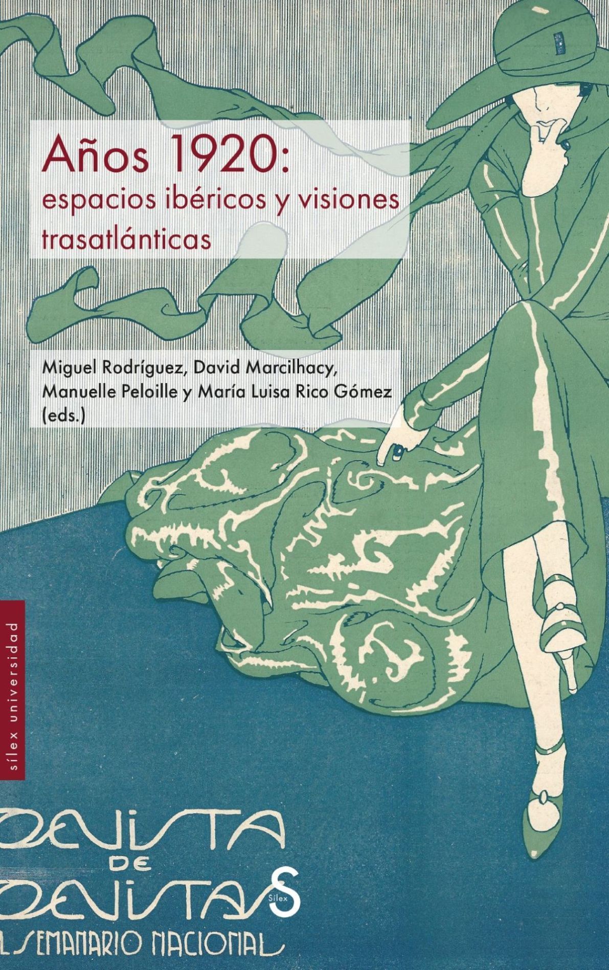 Años 1920: espacios ibéricos y visiones trasatlánticas