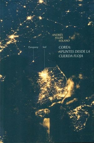 Corea: apuntes desde la cuerda floja