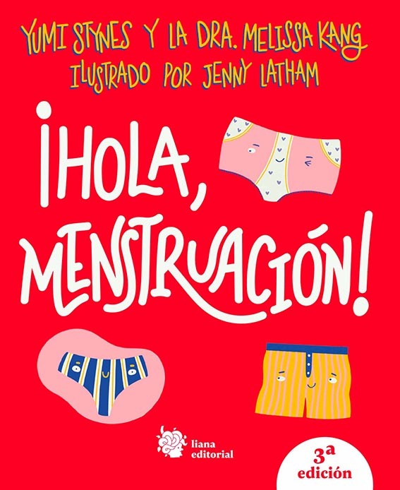 ¡Hola, menstruación!