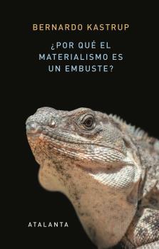 ¿Por qué el materialismo es un embuste?