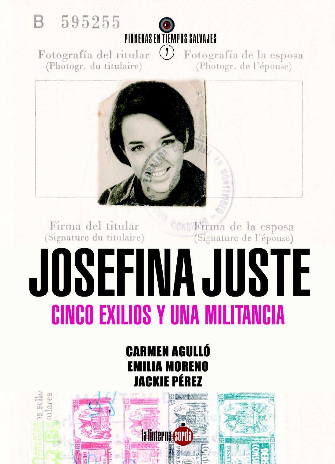 Josefina Juste Cuesta. Cinco exilios y una militancia