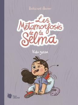 Les metamorfosis de la Selma