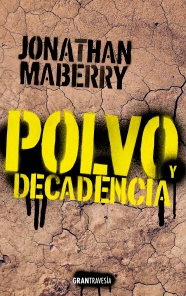 Polvo y decadencia