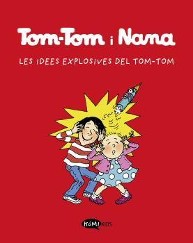 Tom-Tom i Nana 2. Les idees explosives de Tom-Tom