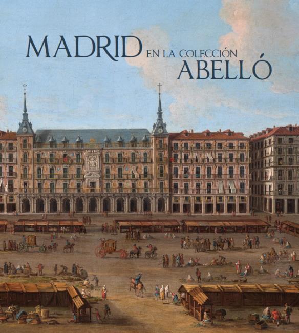 Madrid en la colección Abelló