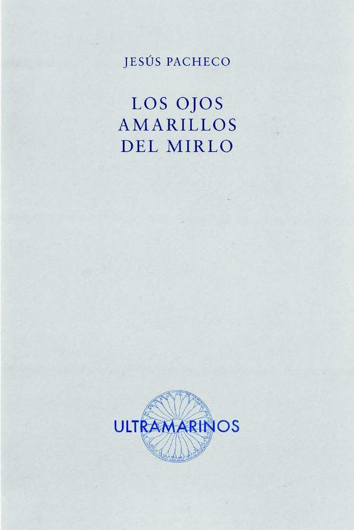 Los ojos amarillos del mirlo