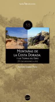 Montañas de la costa dorada y las tierras del Ebro