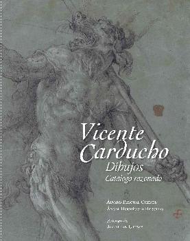 Vicente Carducho. Dibujos. Catálogo razonado
