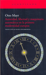 Autoridad, libertad y maquinaria automática en la primera modernidad