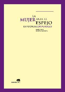 La mujer ante el espejo: estudios corporales