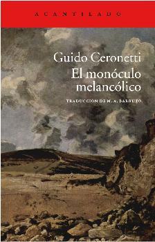 El monóculo melancólico
